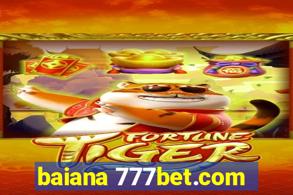 baiana 777bet.com